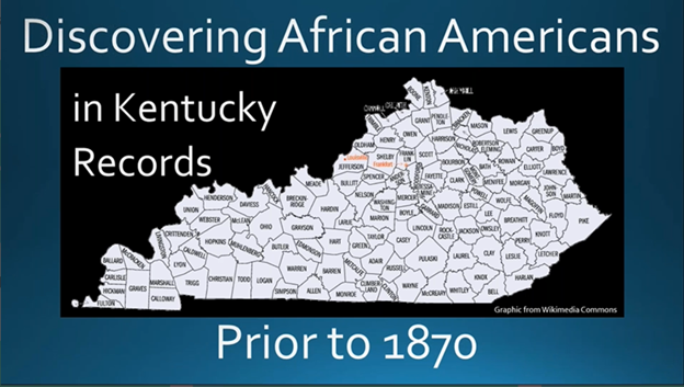 Discovering African Americans in Kentucky Prior to 1870