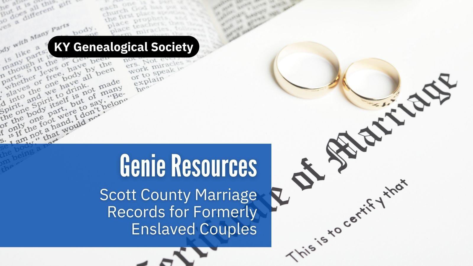 Finding Marriages for Formerly Enslaved Persons - Kentucky Genealogical ...