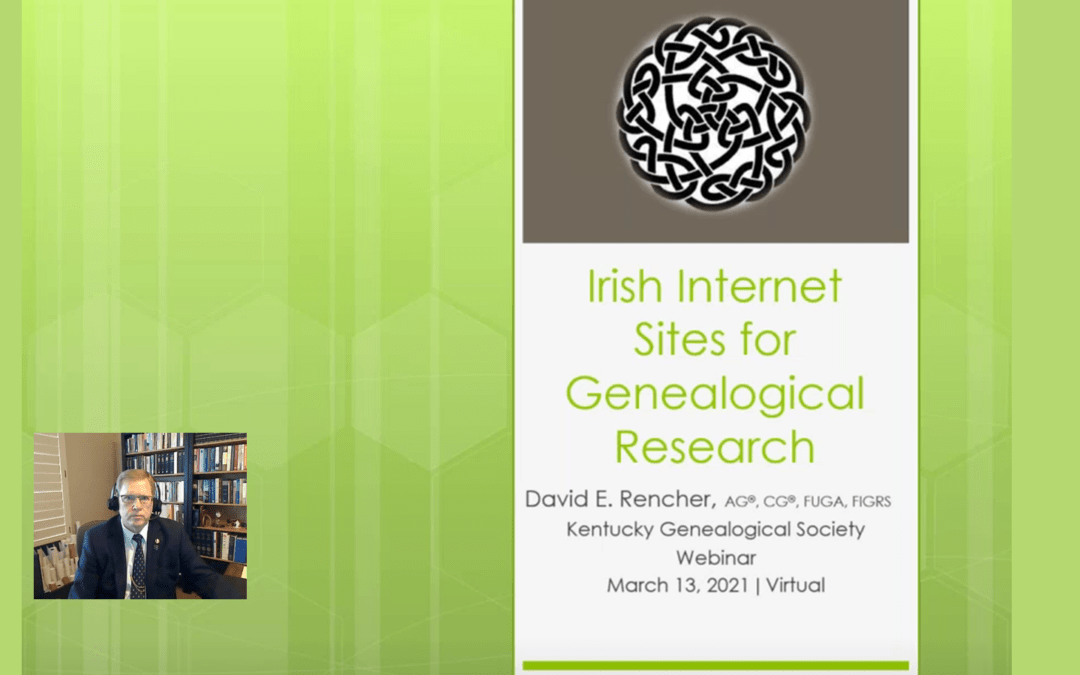 Irish Internet Sites for Genealogical Research and Services with David Rencher
