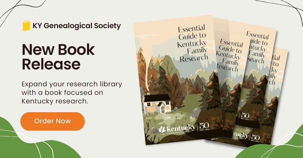 Book Published: Essential Guide To Kentucky Family Research - Kentucky ...