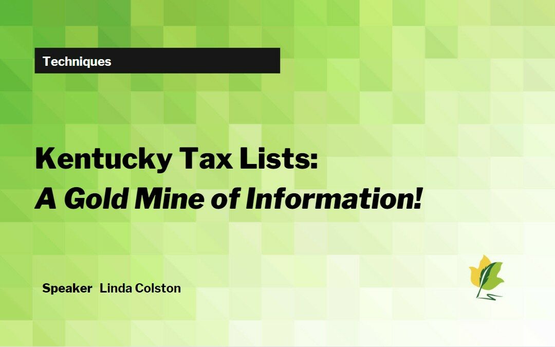 Kentucky Tax Lists – A Gold Mine of Information!