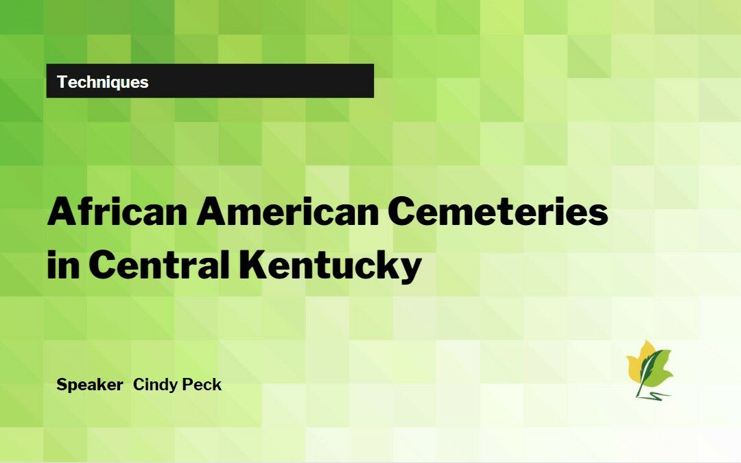 African American Cemeteries in Central Kentucky